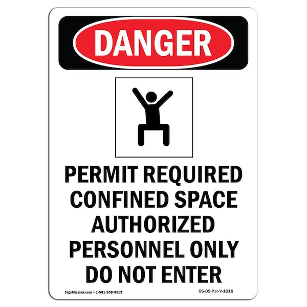 Signmission OSHA Danger Sign, 14" Height, Rigid Plastic, Portrait Permit Required, Portrait, 1014-V-1918 OS-DS-P-1014-V-1918 - main